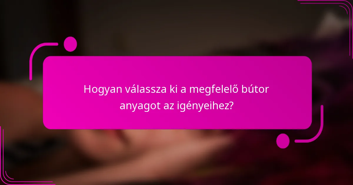 Hogyan válassza ki a megfelelő bútor anyagot az igényeihez?