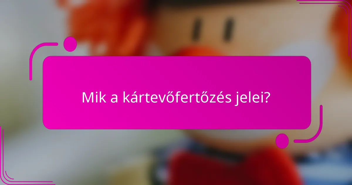 Mik a kártevőfertőzés jelei?